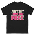 Black Ain't Shit Come for Free concert tee, front view